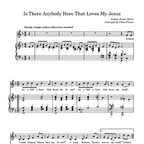 Is There Anybody Here That Loves My Jesus — Solo Piano
