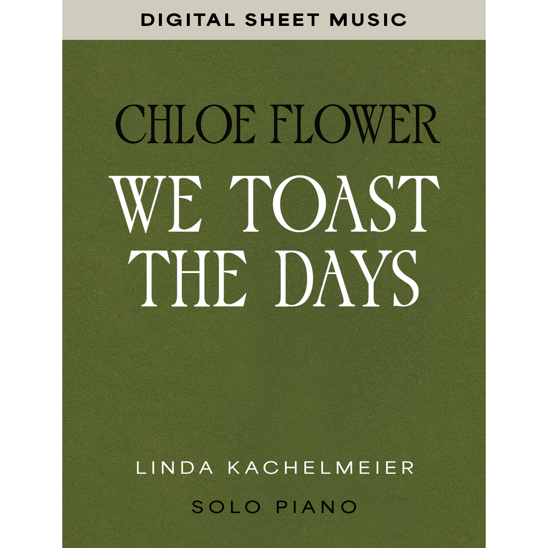 We Toast the Days — Solo Piano
