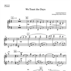We Toast the Days — Solo Piano